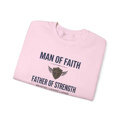 Man of Faith Father of Strength Crewneck Sweatshirt