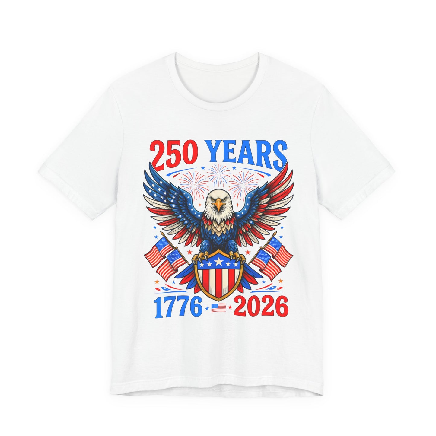 250 Years 1776–2026 Eagle Patriotic T-Shirt — American Bicentennial Celebration Tee