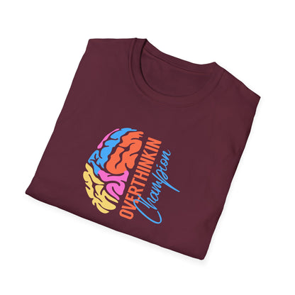 Overthinking Champions T-Shirt