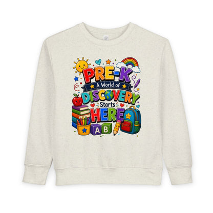 Pre-K Discovery Toddler Sweatshirt — "A World of Discovery Starts Here" Back-to-School