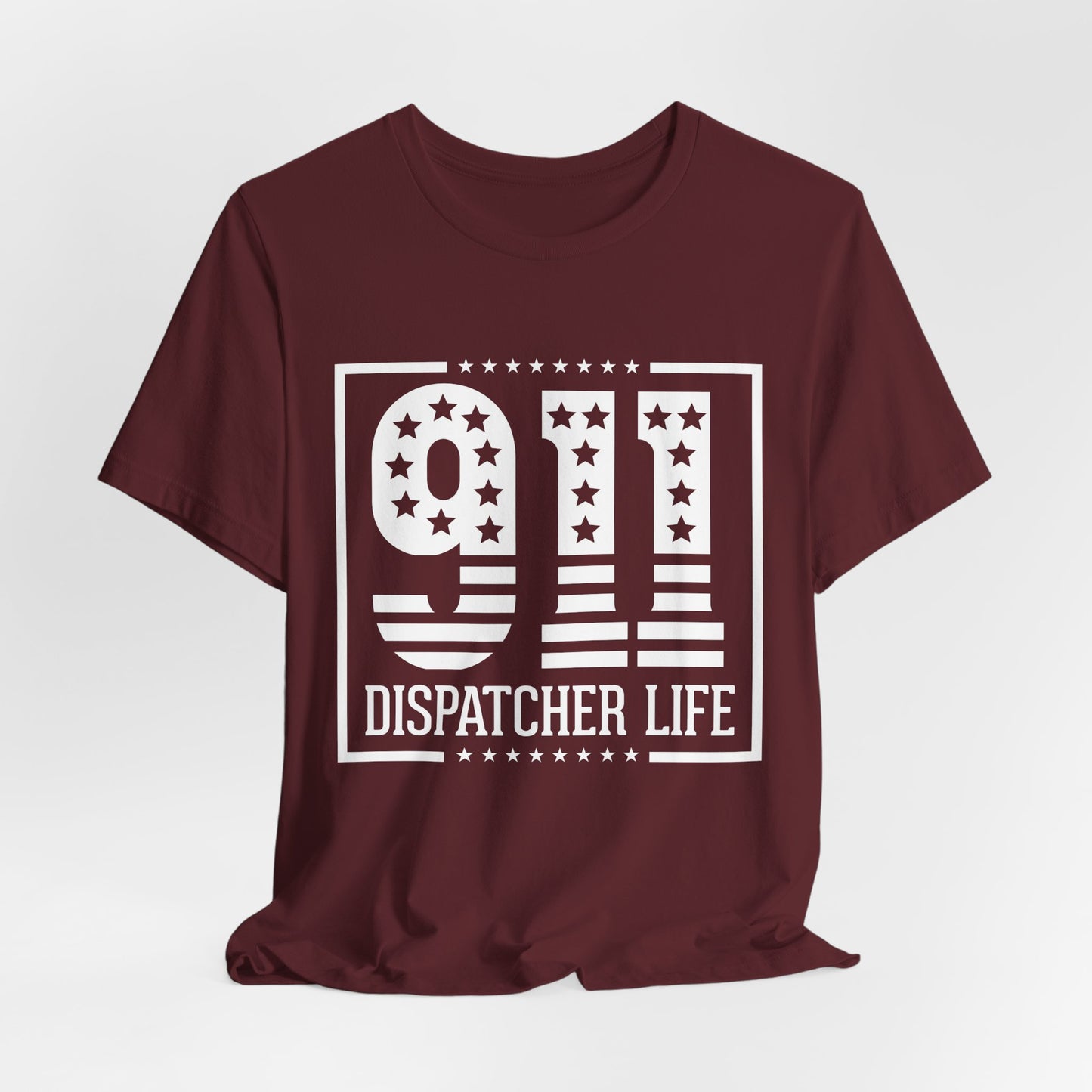 911 Dispatcher Life T-Shirt — Patriotic Emergency Dispatcher Tee