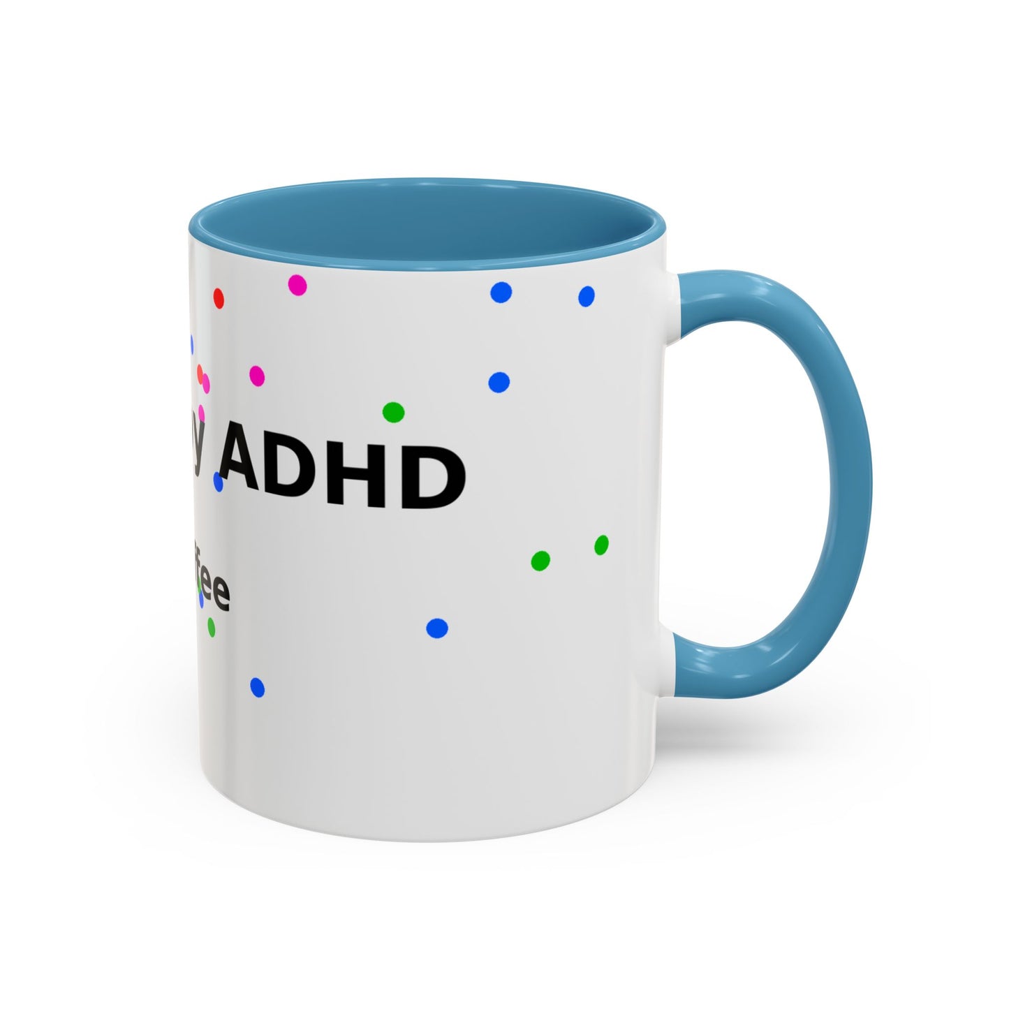 ADHD and Coffee Accent Mug — Funny Neurodivergent Travel Coffee Cup