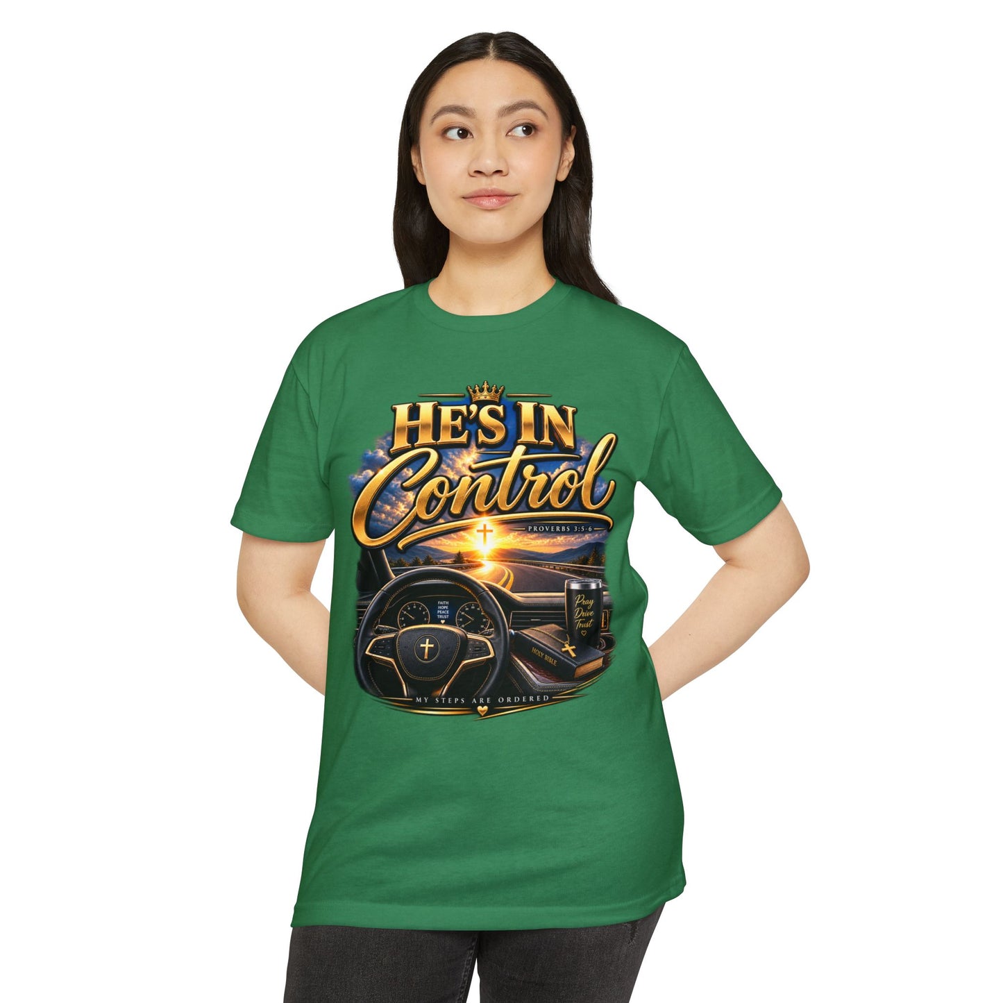 He's In Control T-Shirt — Christian Faith Car Steering Design