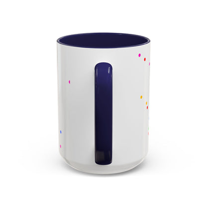 ADHD Coffee Mug - "I Have ADHD, I Don’t Hyperfocus Differently" Accent Mug