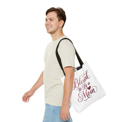Blessed to Be a Mom Tote Bag – Mother's Day Floral Script Gift