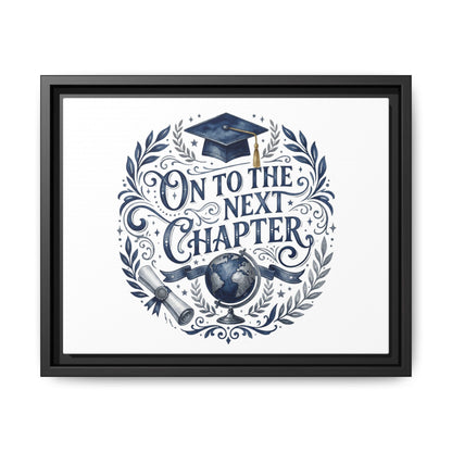 On to the Next Chapter Framed Canvas – Graduation Wall Art