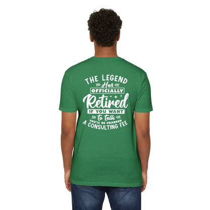 Retired Legend T-Shirt — "The Legend Has Officially Retired" Funny Retirement Tee