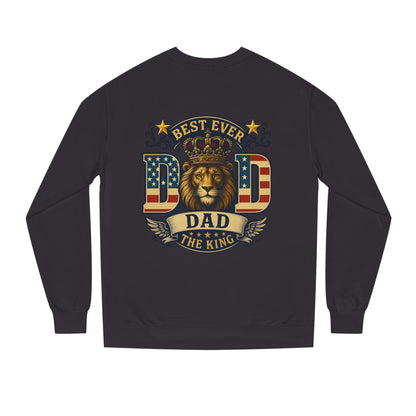 Best Ever Dad Crewneck Sweatshirt — "Dad The King" Lion Patriotic Fathers Day Gift