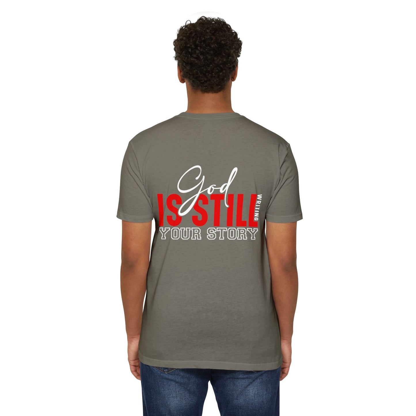God Is Still Writing Your Story T-Shirt
