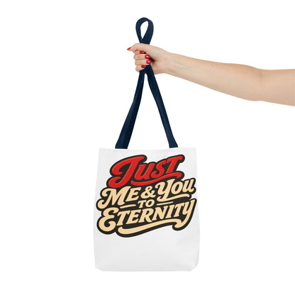 Just Me & You to Eternity Tote Bag — Romantic Script Canvas Tote