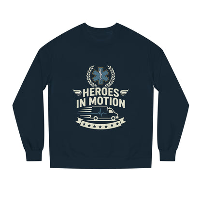 Heroes In Motion Sweatshirt — EMS Paramedic Tribute Crewneck
