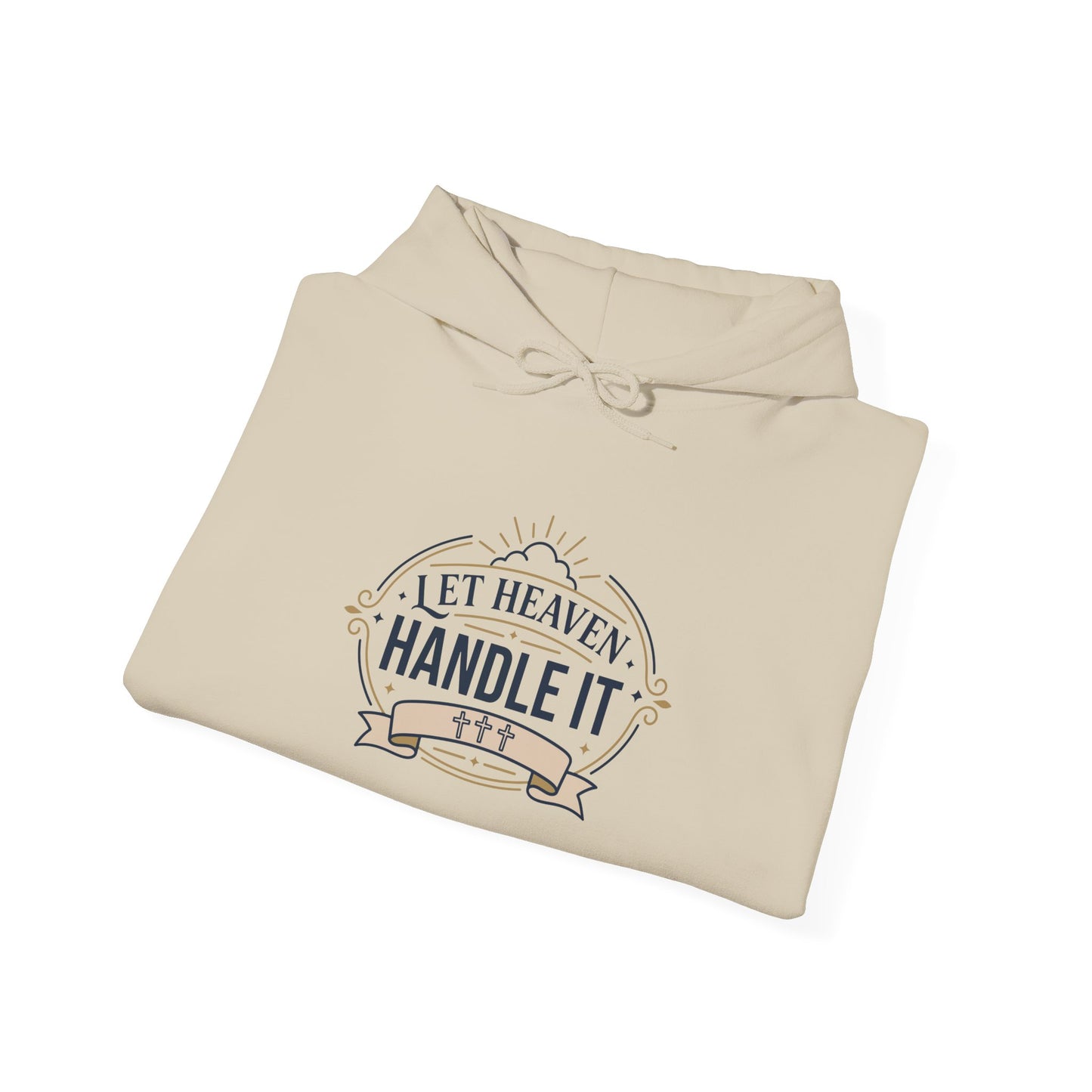 Let Heaven Handle It Hoodie