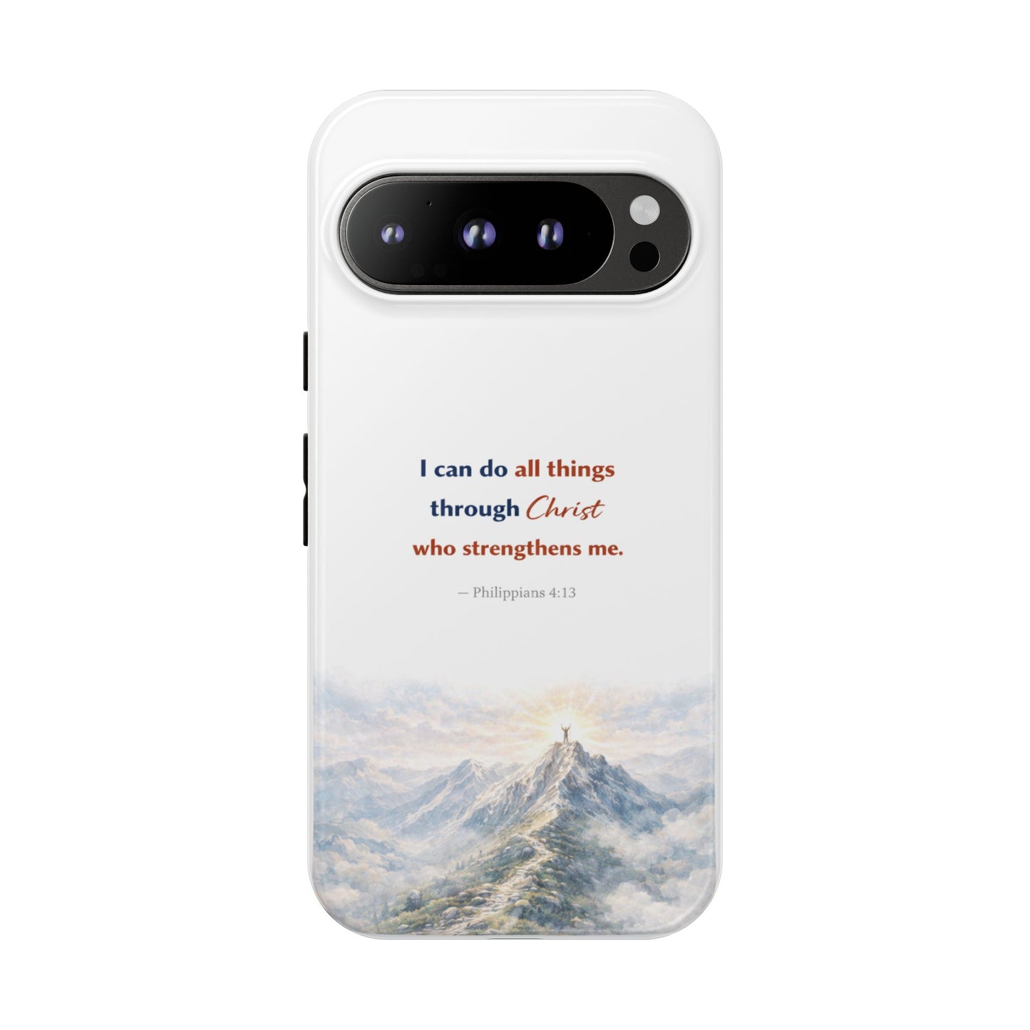Christian Phone Case – “I Can Do All Things Through Christ” Inspirational Tough Case