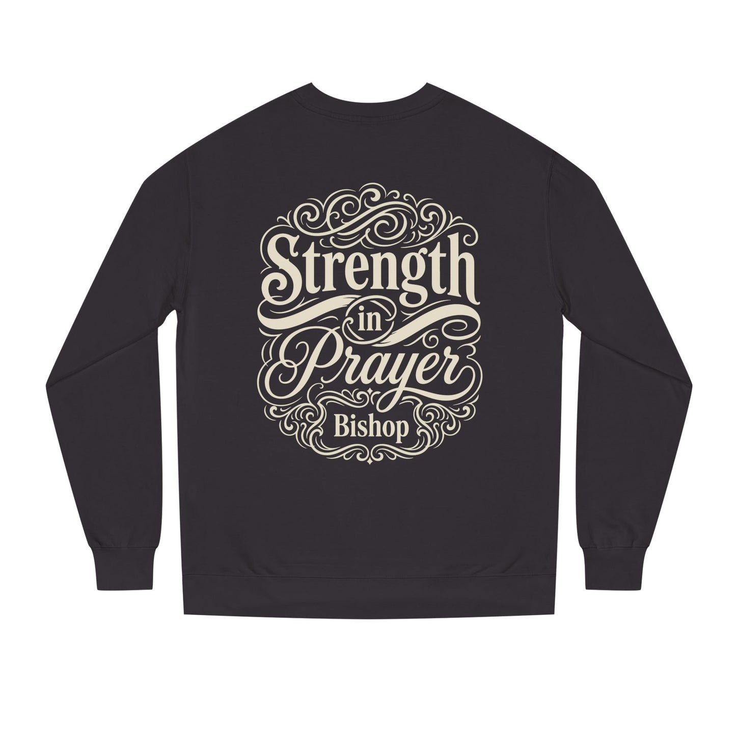 Strength in Prayer Sweatshirt — Inspirational Christian Crewneck for Faith & Encouragement