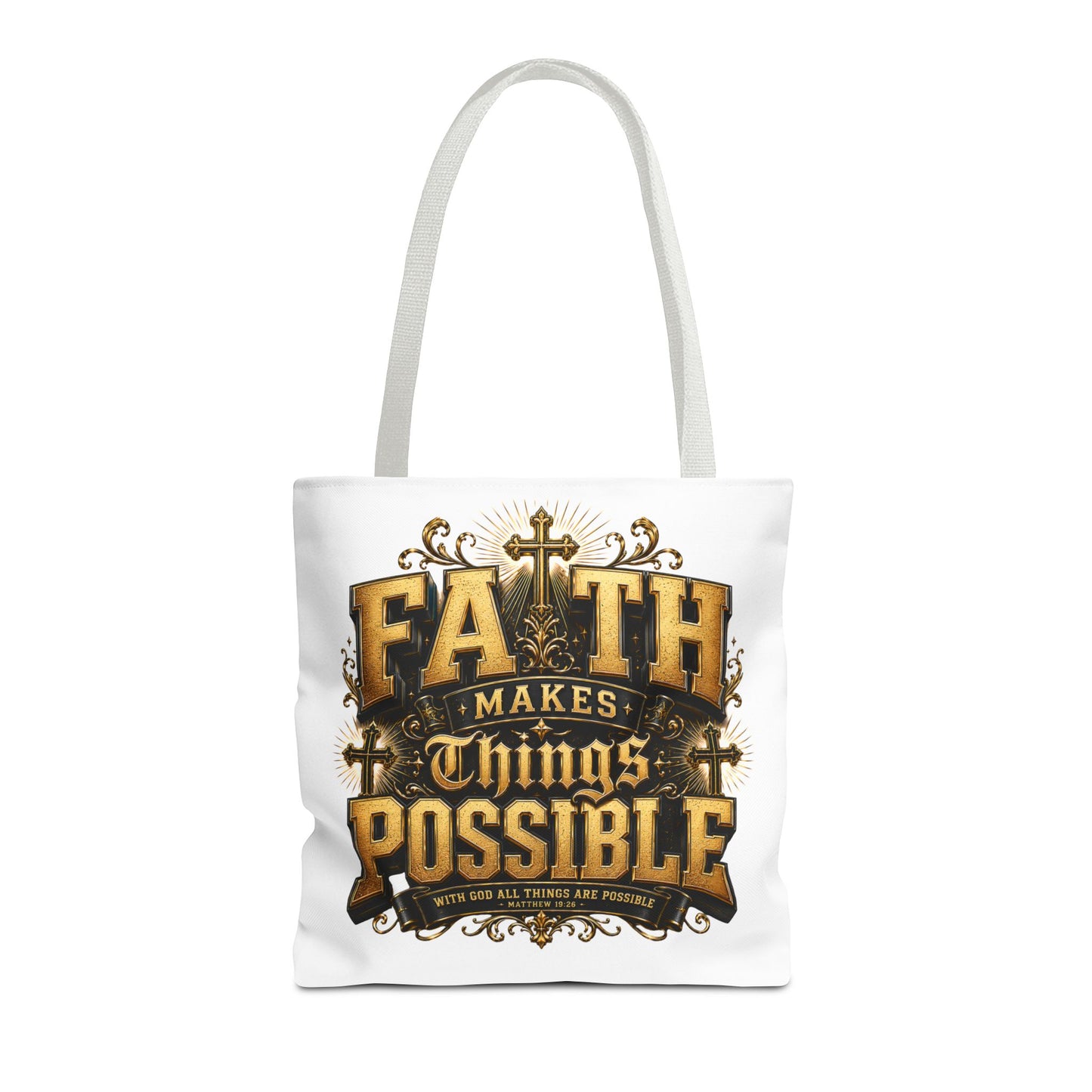 Faith Makes Things Possible Tote Bag — Inspirational Christian Scripture Canvas Tote