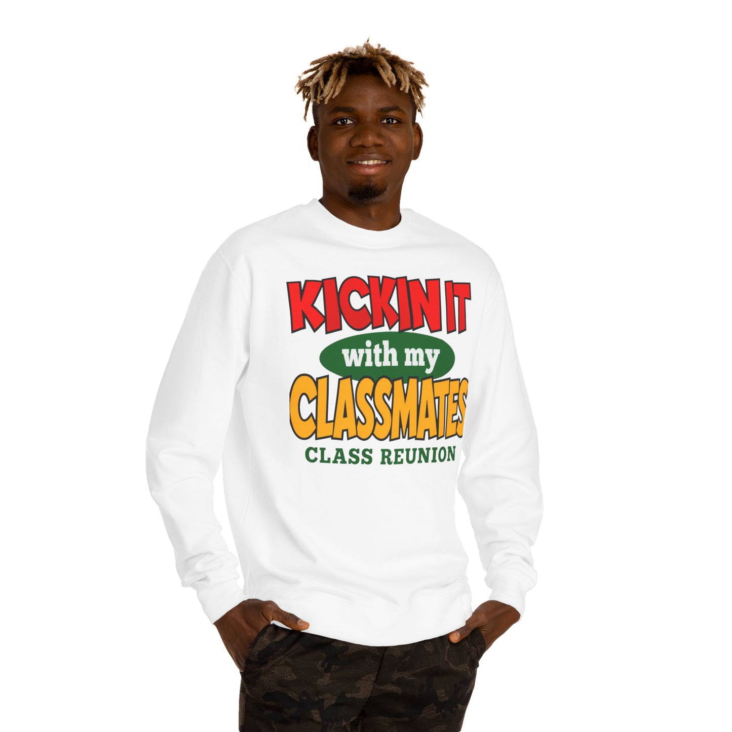 Class Reunion Sweatshirt – "Kickin' It With My Classmates" Crewneck