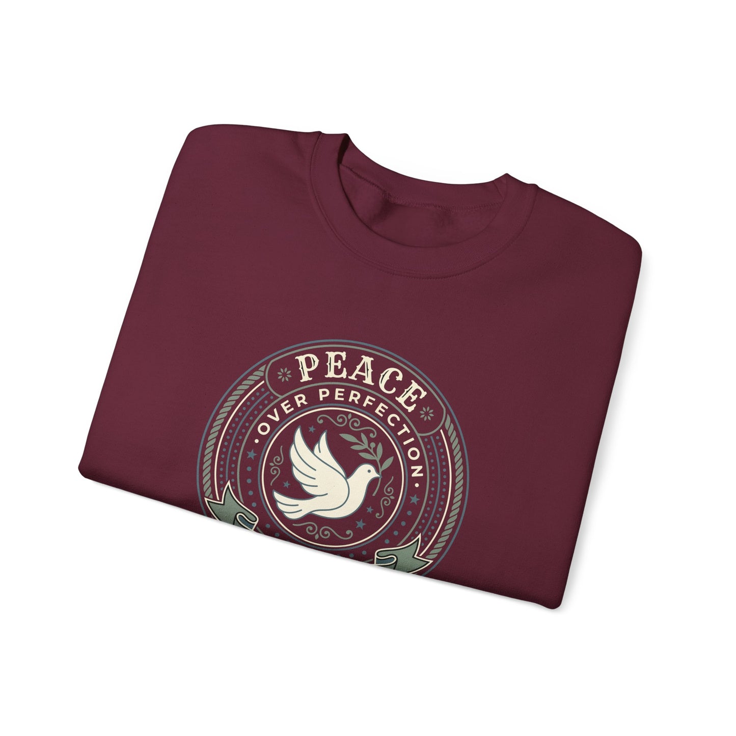 Peace Over Perfection - Proverbs 17:1  Sweatshirt