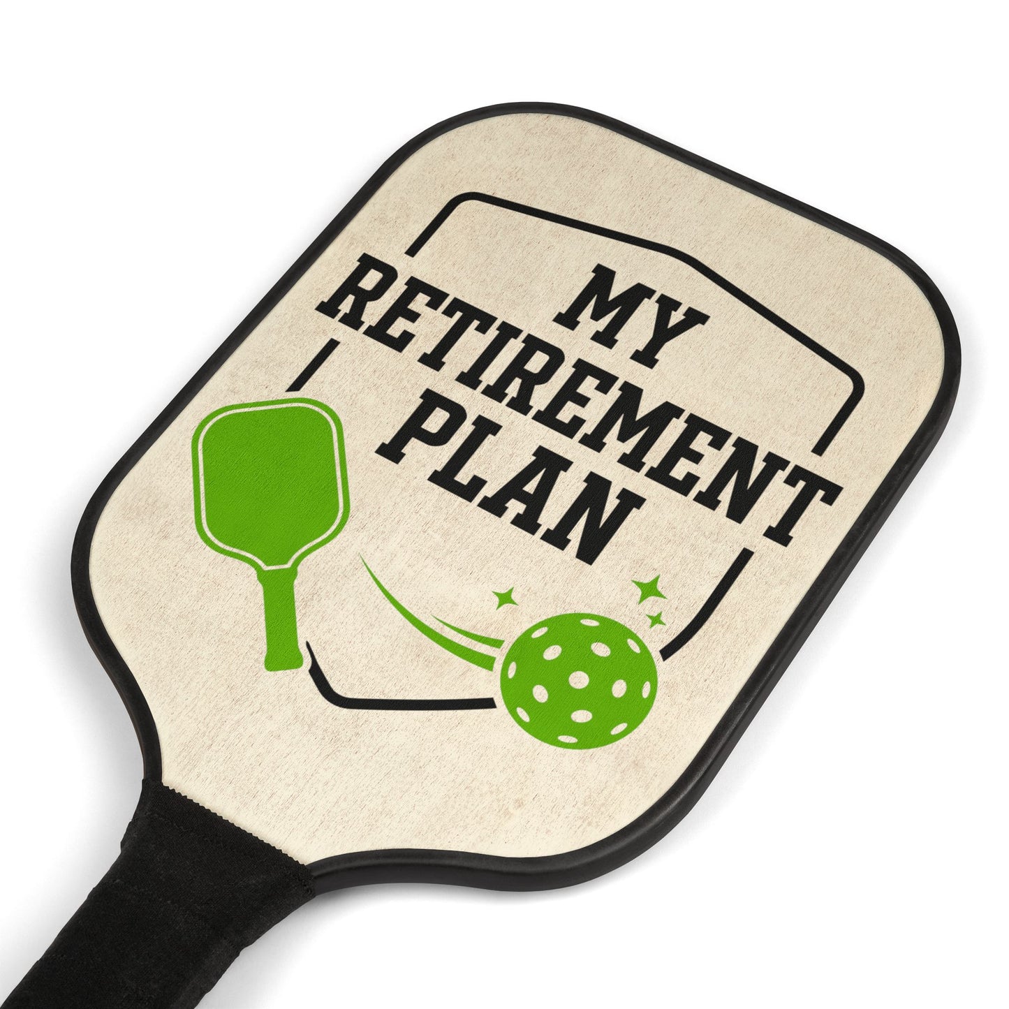 Pickleball Paddle Set - "My Retirement Plan" Fun Retirement Gift