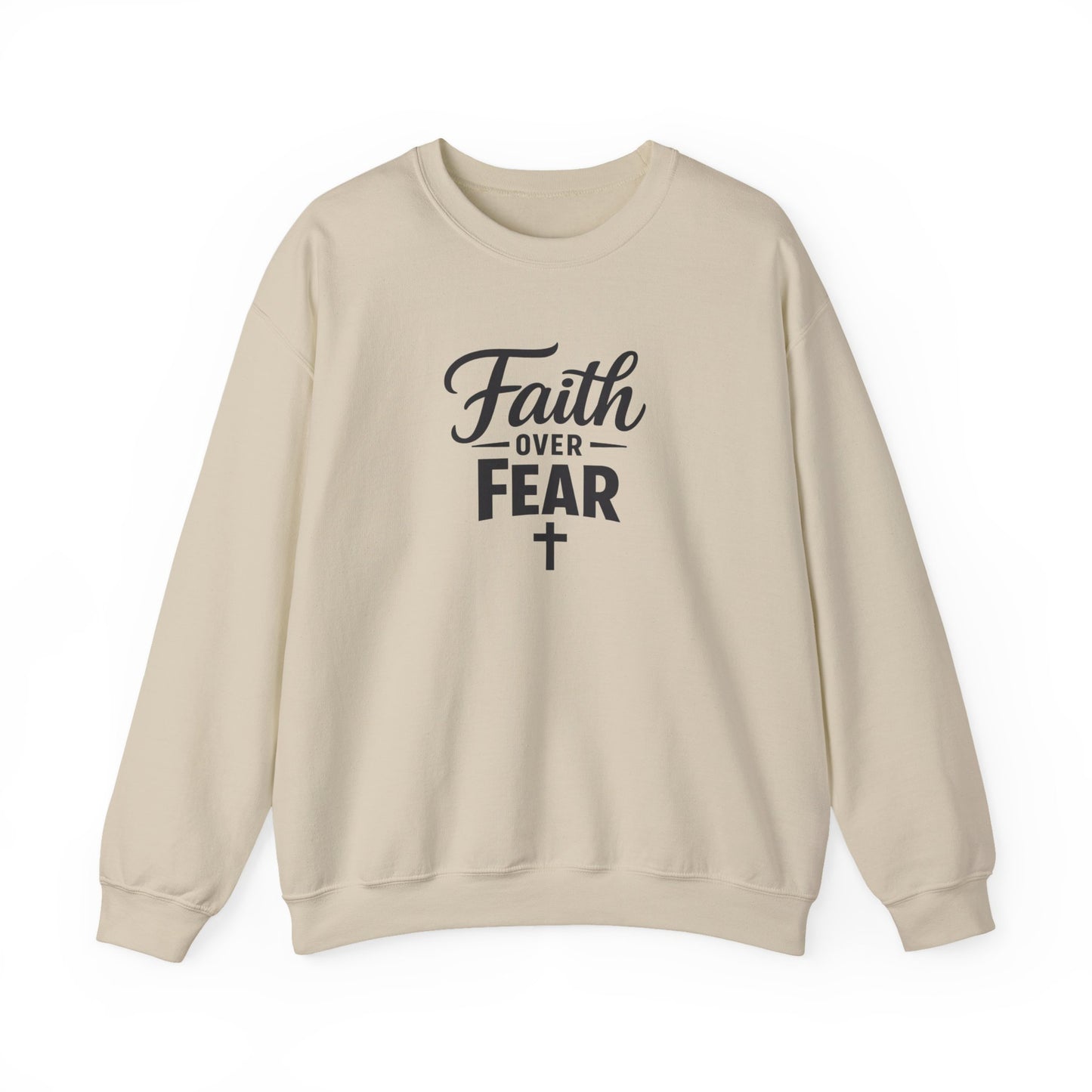 Faith Over Fear Crewneck Sweatshirt