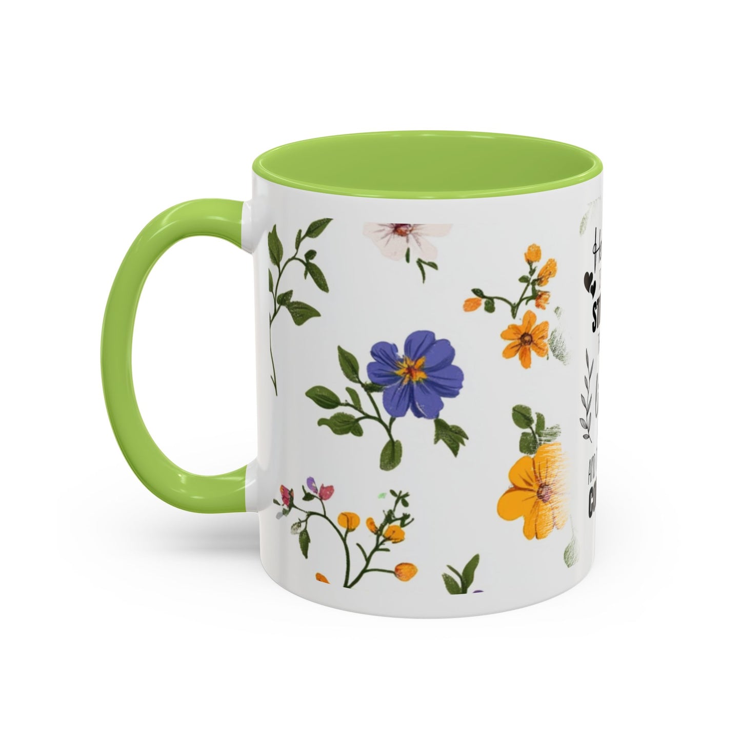 Floral "Her Love Is the Quiet Strength" Accent Coffee Mug — Inspirational Mother's Day Gift