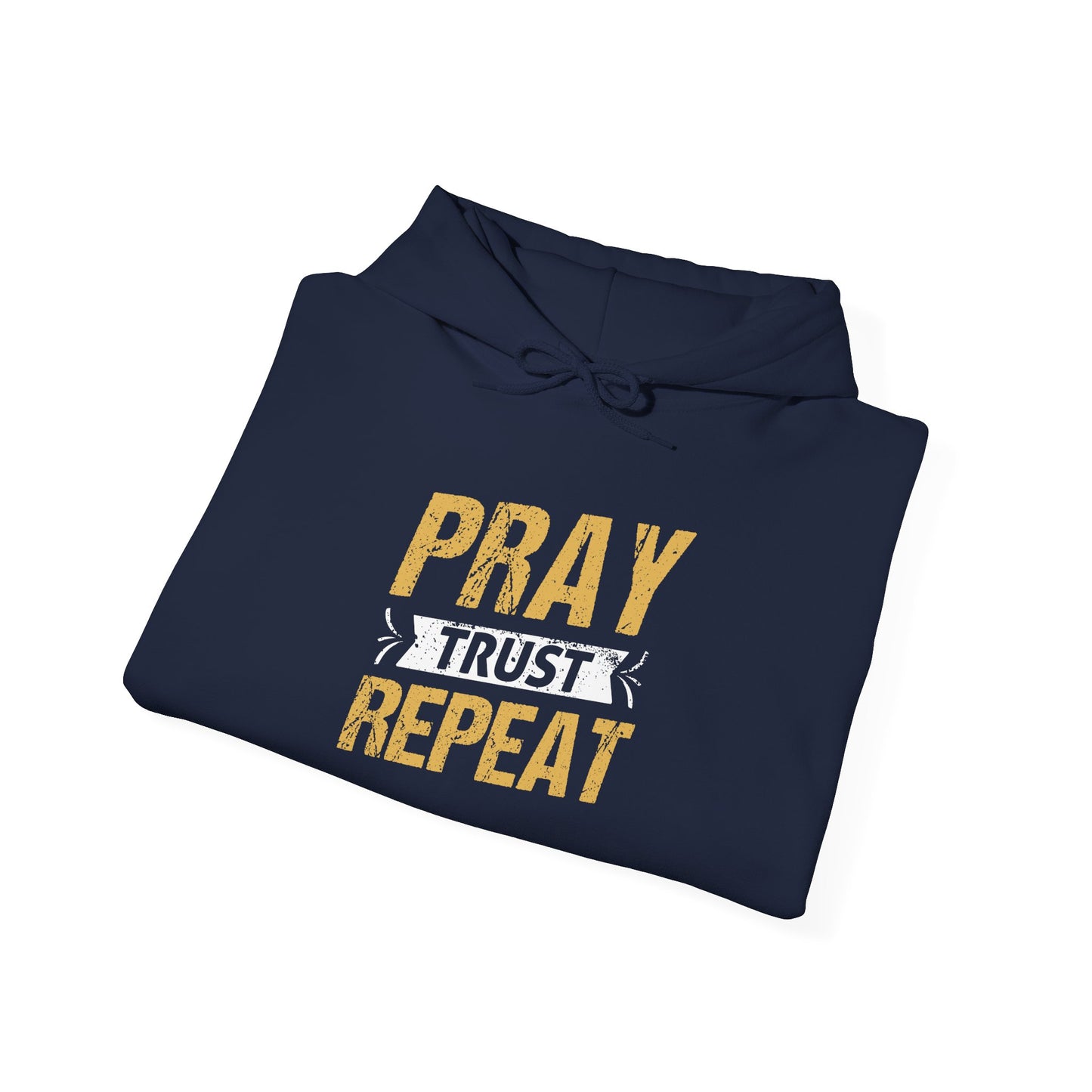 Pray Trust Repeat Hoodie