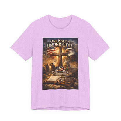 One Nation Under God T-Shirt — 250 Years of Faith Patriotic Christian Tee