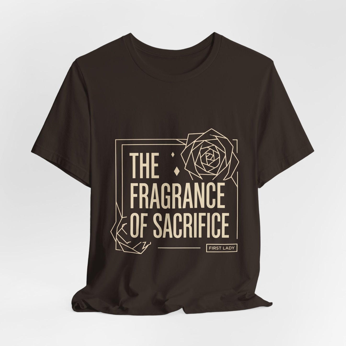 The Fragrance of Sacrifice T-Shirt — Floral Graphic Quote Tee