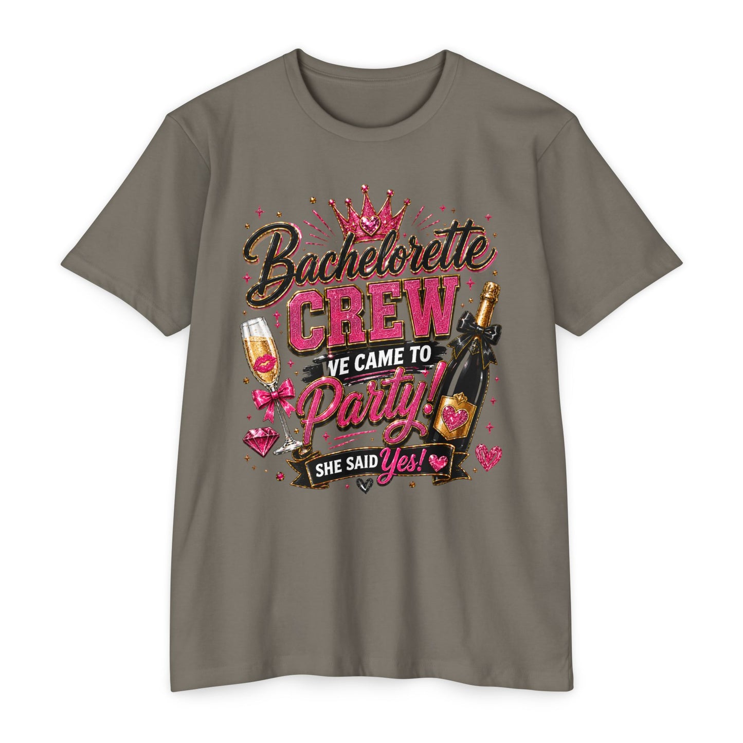 Bachelorette Crew T-Shirt - "We Came to Party! She Said Yes" Bridal Party Tee
