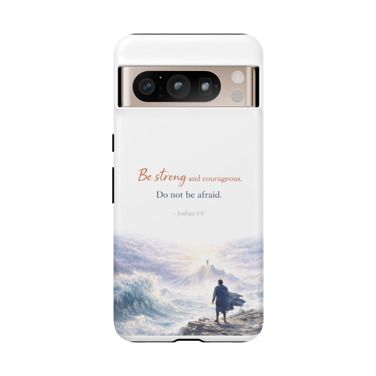 Inspirational 'Be Strong and Courageous' Phone Case — Joshua 1:9 Christian Protective Tough Case