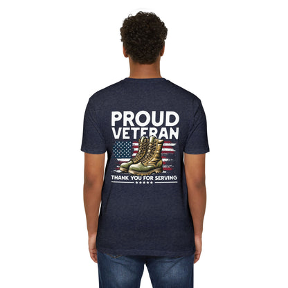 Proud Veteran T-Shirt — "Proud Veteran" with Military Boots & American Flag — Thank You for Serving