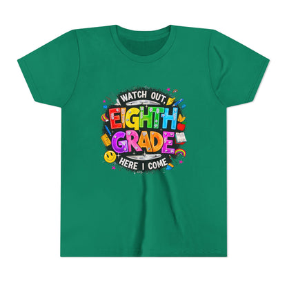 Eighth Grade Kids T‑Shirt — "Watch Out, Eighth Grade Here I Come" Back-to-School Tee