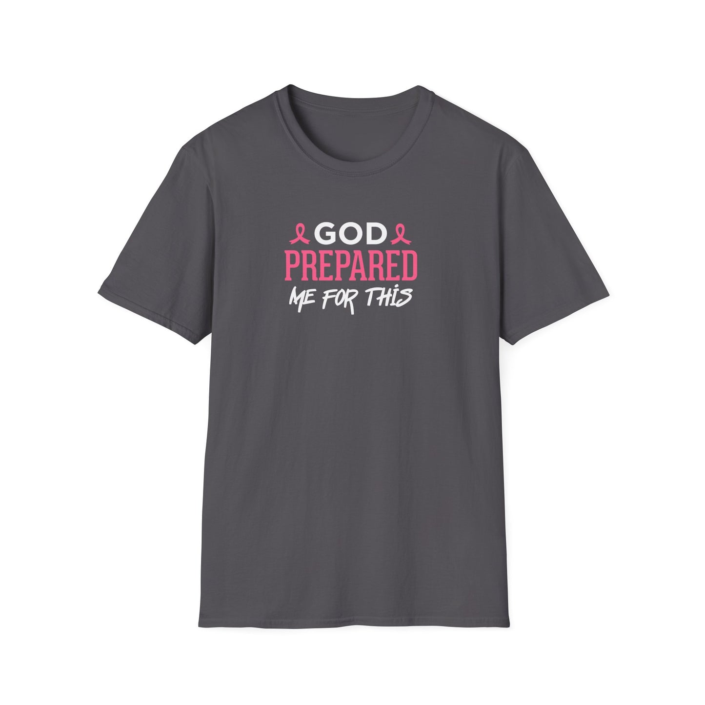 God Prepared Me for This T-Shirt