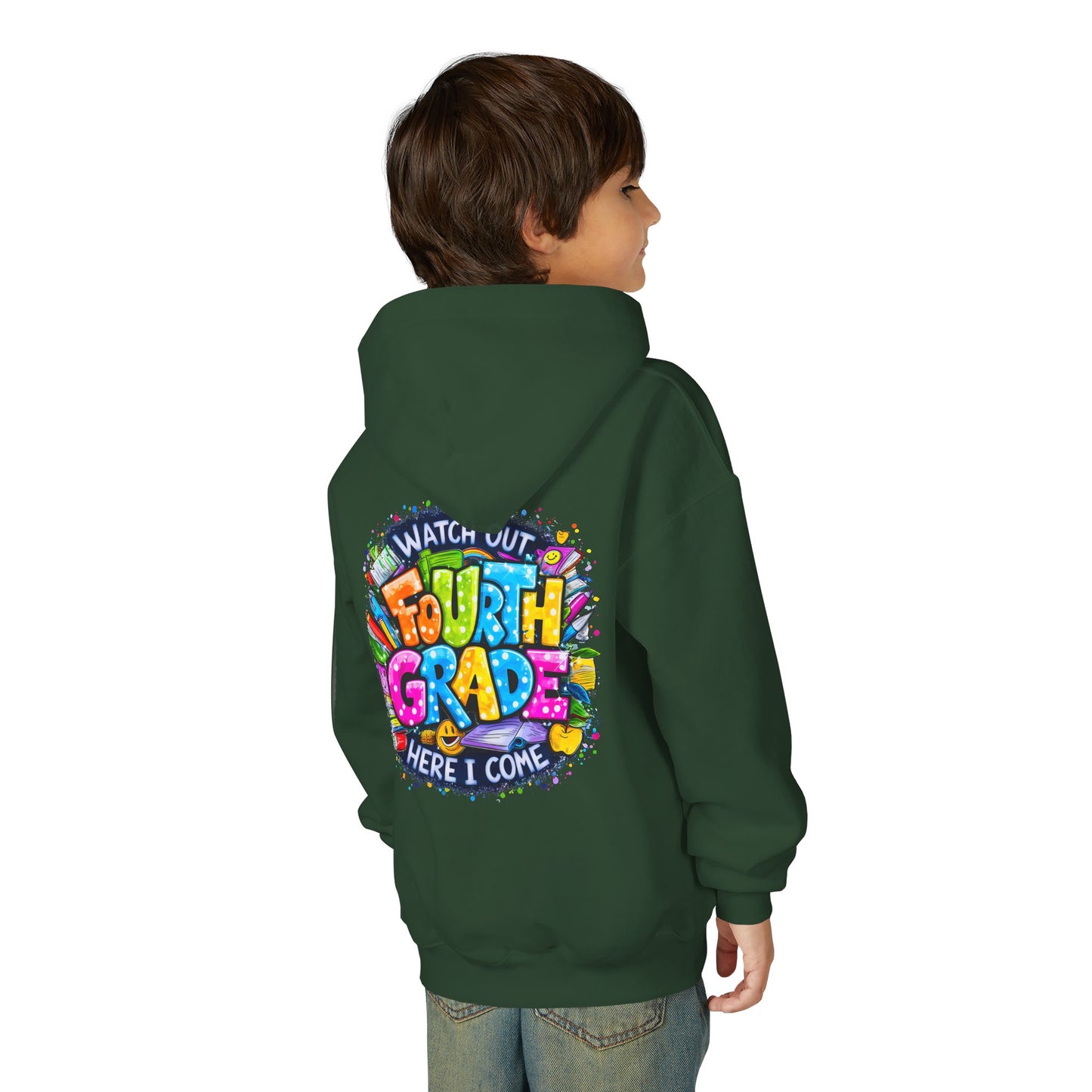 Fourth Grade Hoodie - "Watch Out Fourth Grade Here I Come" Colorful Back-to-School Kids Sweatshirt