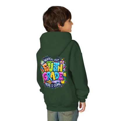 Fourth Grade Hoodie - "Watch Out Fourth Grade Here I Come" Colorful Back-to-School Kids Sweatshirt