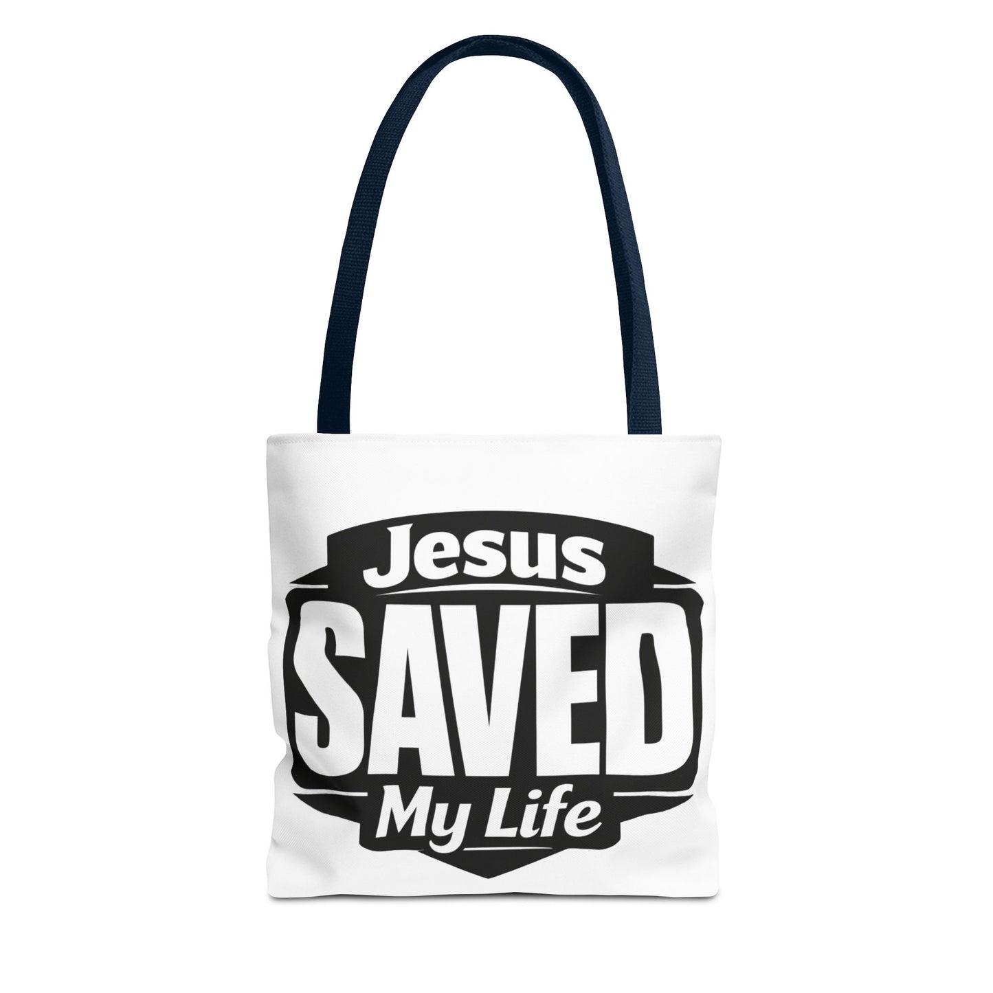 Jesus Saved My Life Tote Bag — Christian Faith Inspirational Carryall