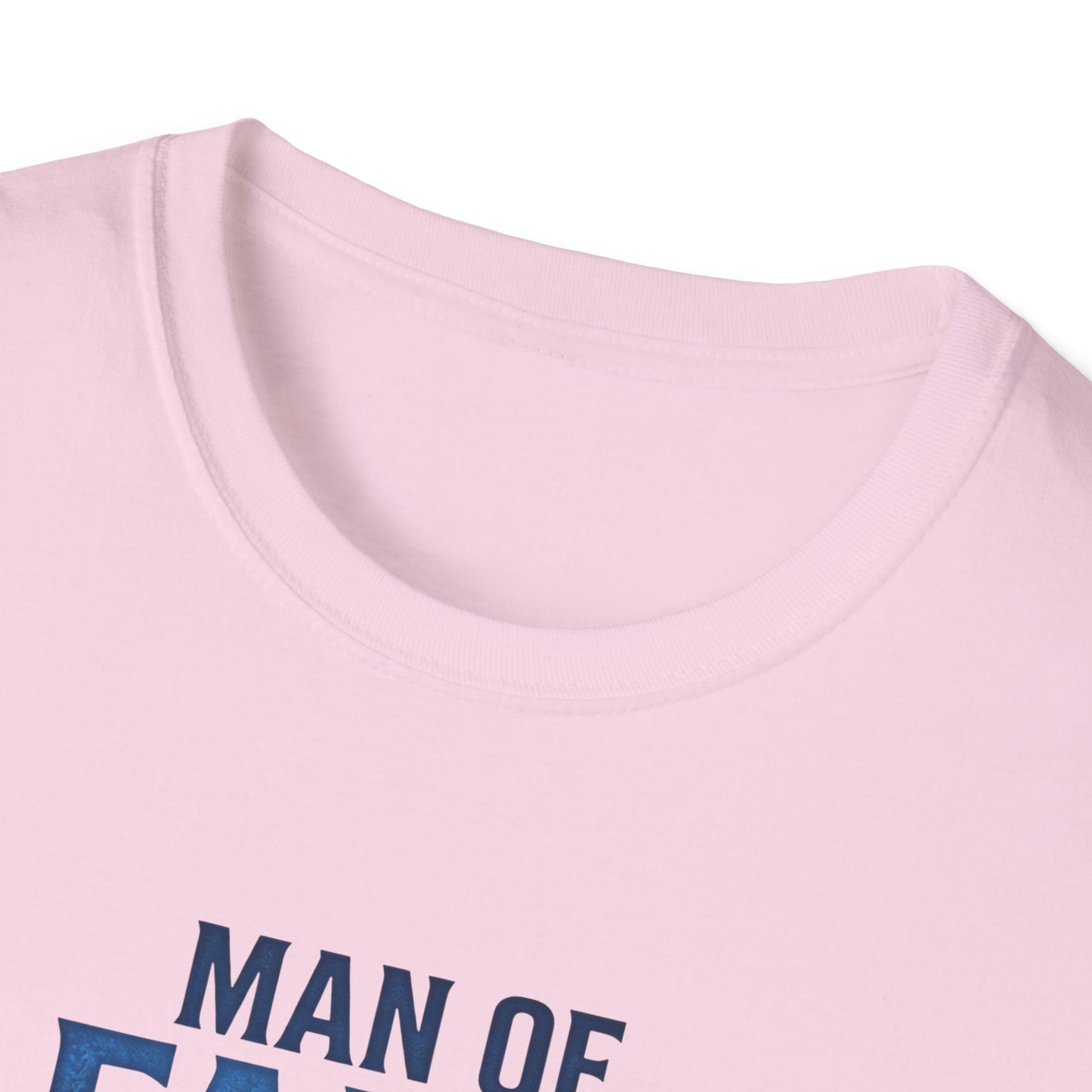 "Man of Faith, Father of Strength"  T‑Shirt