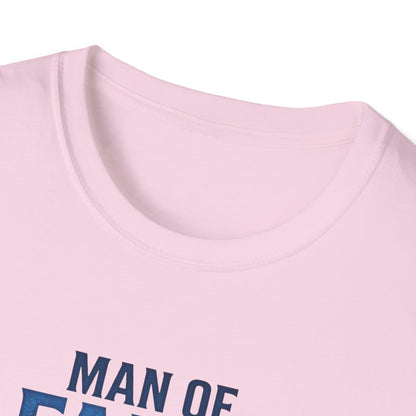 "Man of Faith, Father of Strength"  T‑Shirt