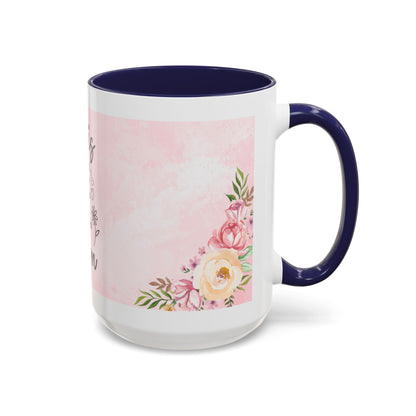 She is Mom Floral Accent Coffee Mug – ‘She is strong, loving, selfless and beautiful’ Gift for Mother’s Day