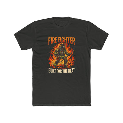 Firefighter T-Shirt – Built for the Heat Graphic Tee