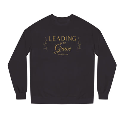 Leading with Grace Sweatshirt — Inspirational Women's Leadership Crewneck