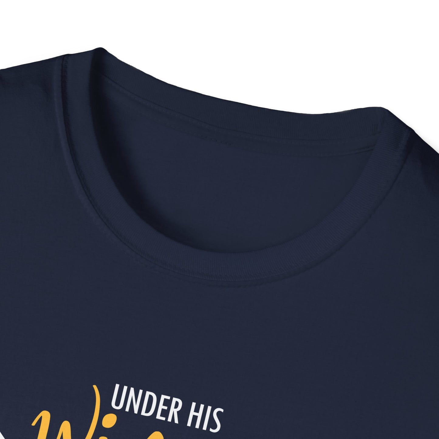 Under His Wings You Will -find Refuge Psalm 91:4 T-Shirt