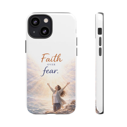 Faith Over Fear Phone Case — Inspirational Christian iPhone Cover