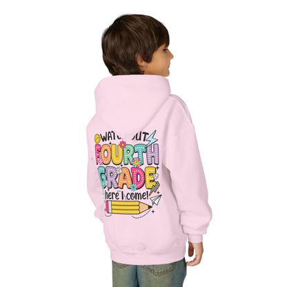 Fourth Grade Hoodie – "Watch Out Fourth Grade Here I Come" Kids Back-to-School Sweatshirt