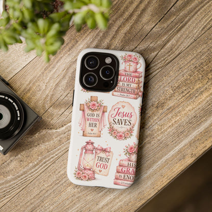 Christian Phone Case — Jesus Saves Floral Tough Case with 'God Is Within Her' & 'Trust God' Design