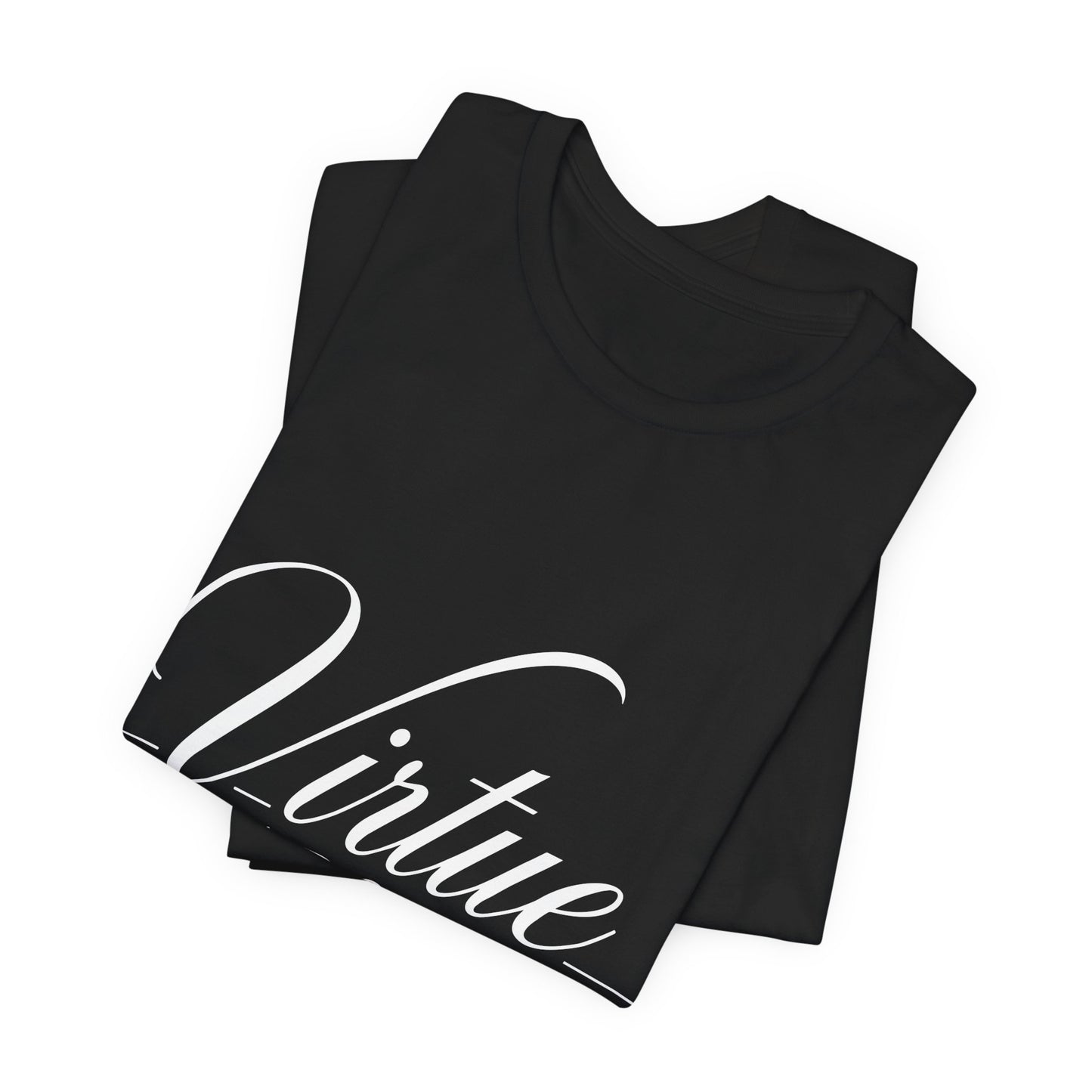 Virtue Wears Well Tee — "First Lady" Inspirational Graphic T‑Shirt