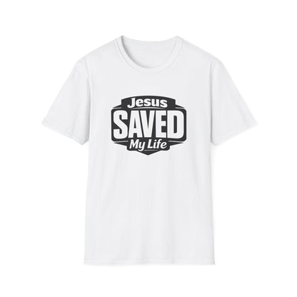 Jesus Saved My Life T-Shirt