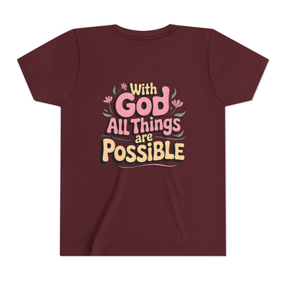 Youth Tee - "With God All Things Are Possible" Inspirational Christian Shirt