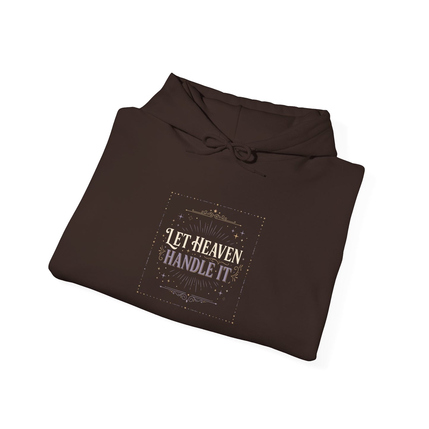 Let Heaven Handle It  Hoodie