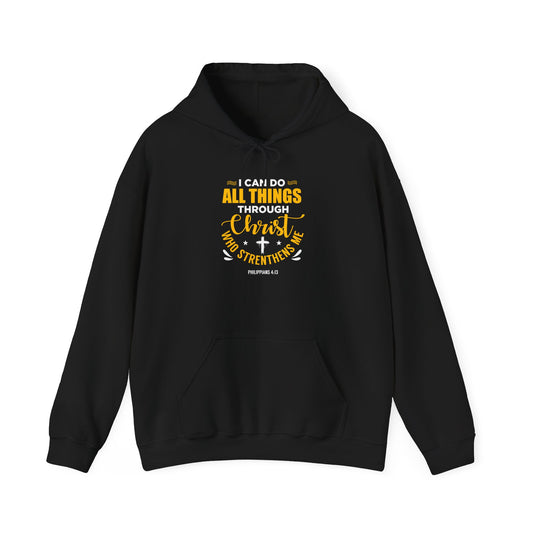 I Can Do All Things Through Christ - Philippians 4:13 Hoodie