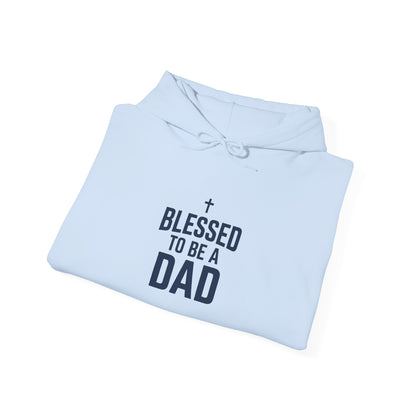 Blessed to Be a Dad Hoodie